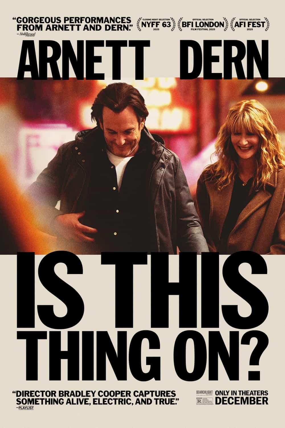 Check out the new trailer and poster for upcoming movie Is This Thing On which stars Will Arnett and Laura Dern - movie UK release date 30th January 2026